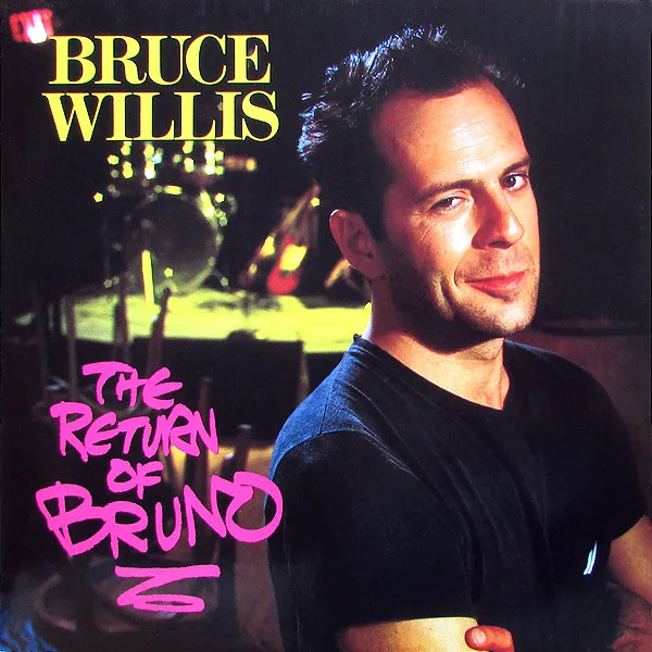 Capa de Bruce Willis — The Return Of Bruno