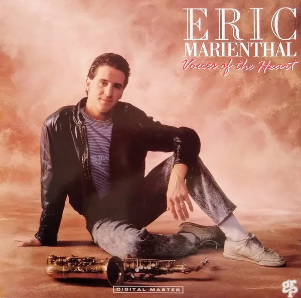 Capa de Eric Marienthal — Voices Of The Heart