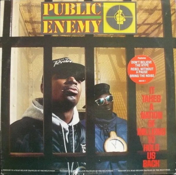 Capa de Public Enemy — It Takes A Nation Of Millions To Hold Us Back