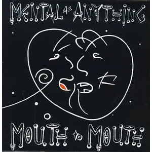 Capa de Mental As Anything — Mouth To Mouth