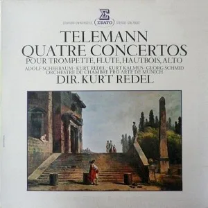 Capa de Georg Philipp Telemann, Orchestre de Chambre Pro-Arte de Munich*, Kurt Redel, Adolf Scherbaum, Kurt Kalmus, Georg Schmid — Quatre Concertos Pour Trompette, Flute, Hautbois, Alto