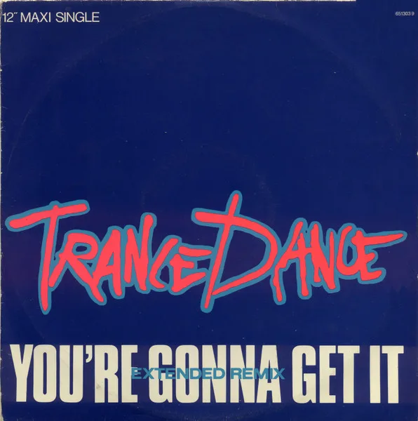 Capa de Trance Dance — You're Gonna Get It