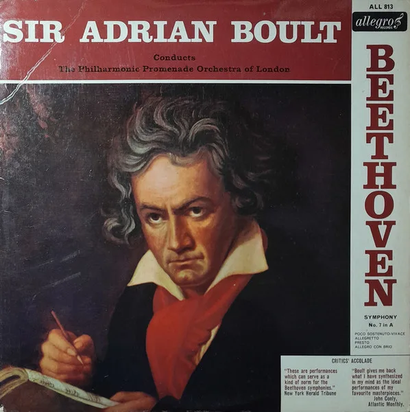 Capa de Ludwig van Beethoven, Sir Adrian Boult — Sir Adrian Boult Conducts The Philharmonic Promenade Orchestra Of London. Symphony No. 7 In A