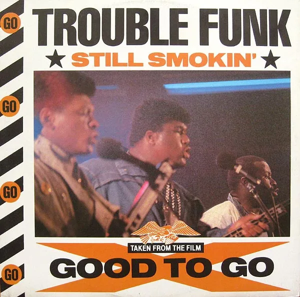 Capa de Trouble Funk — Still Smokin'