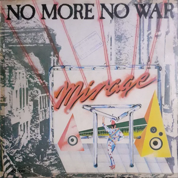 Capa de Mirage  — No More No War