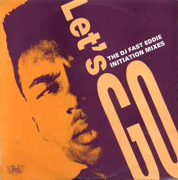 Capa de The DJ Fast Eddie* — Let's Go (Initiation Mixes)