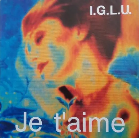 Capa de Iglu — Je T'Aime