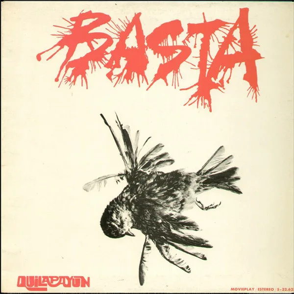 Capa de Quilapayún — Basta