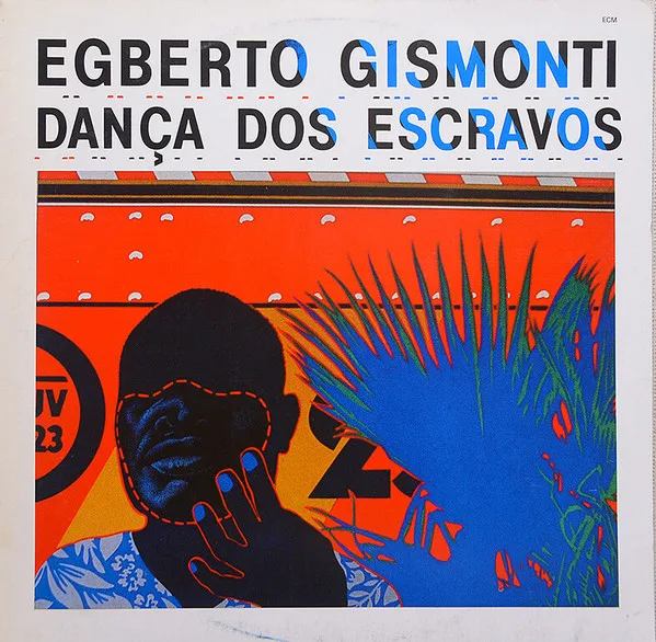Capa de Egberto Gismonti — Dança Dos Escravos