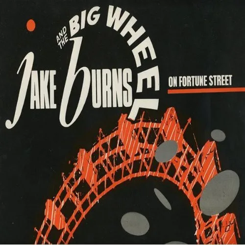 Capa de Jake Burns And The Big Wheel — On Fortune Street