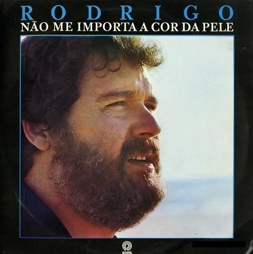 Capa de Rodrigo (2) — Não Me Importa A Cor Da Pele
