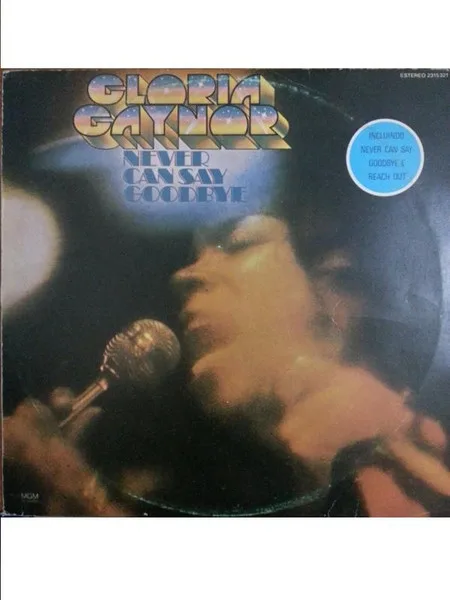 Capa de Gloria Gaynor — Never Can Say Goodbye
