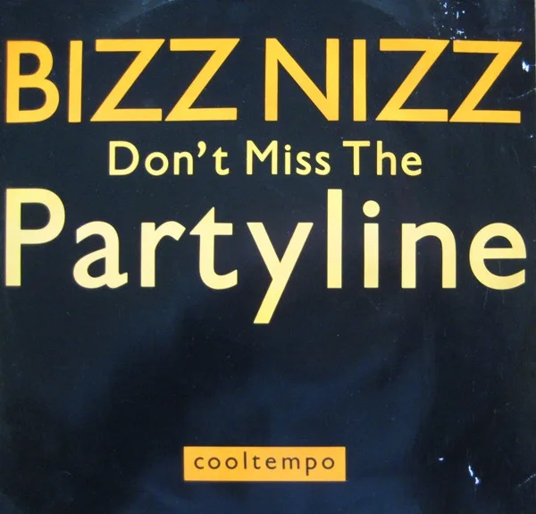 Capa de Bizz Nizz — Don't Miss The Partyline