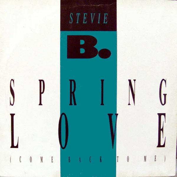 Capa de Stevie B.* — Spring Love (Come Back To Me)