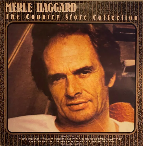 Capa de Merle Haggard — The Country Store Collection