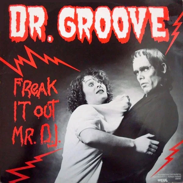 Capa de Dr. Groove — Freak It Out Mr. D.J.
