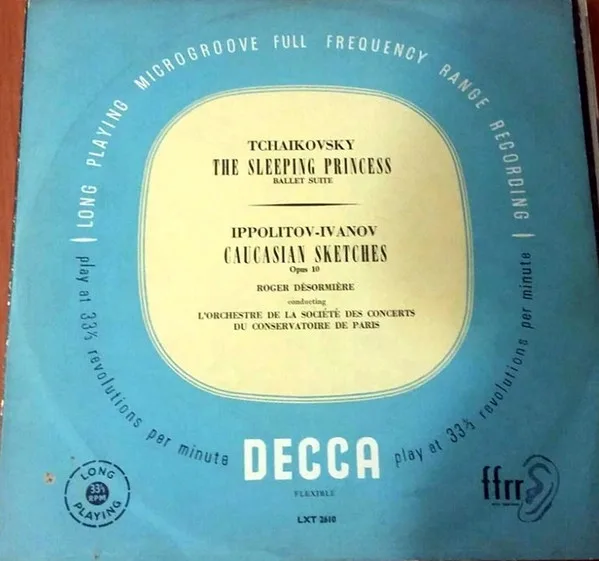 Capa de Ippolitov-Ivanov*, Tchaikovsky*, Orchestre De La Société Des Concerts Du Conservatoire, Roger Désormière — Caucasian Sketches Op. 10 / The Sleeping Princess