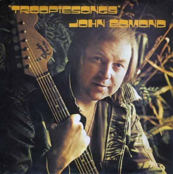 Capa de John Edmond — Troopiesongs