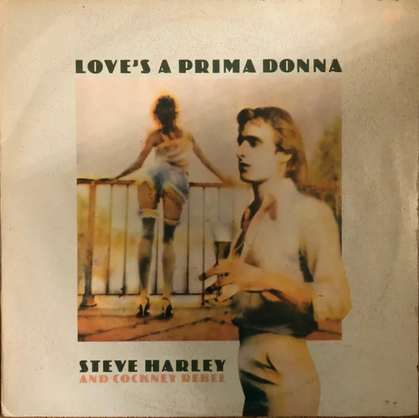 Capa de Steve Harley & Cockney Rebel — Love's A Prima Donna
