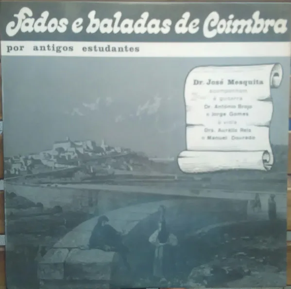 Capa de José Mesquita — Fados E Baladas De Coimbra Por Antigos Estudantes