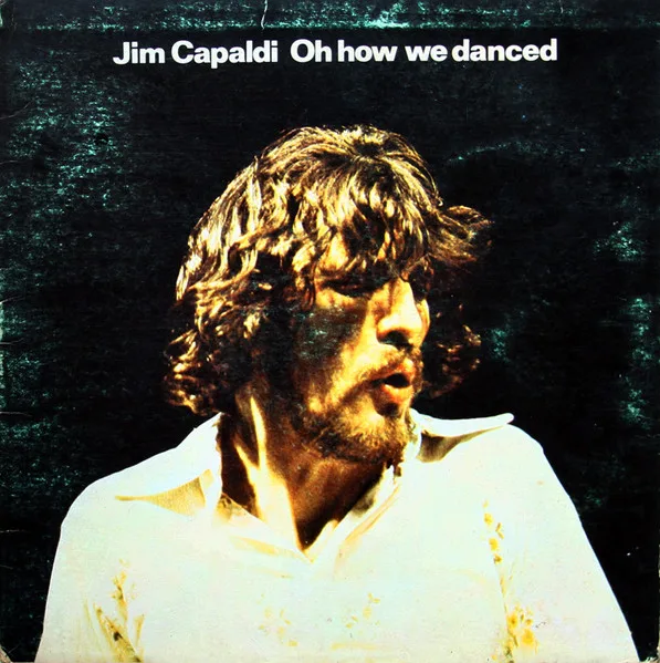 Capa de Jim Capaldi — Oh How We Danced