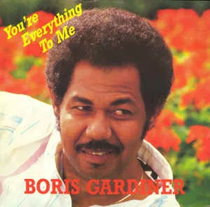 Capa de Boris Gardner* — You're Everything To Me / Last Night