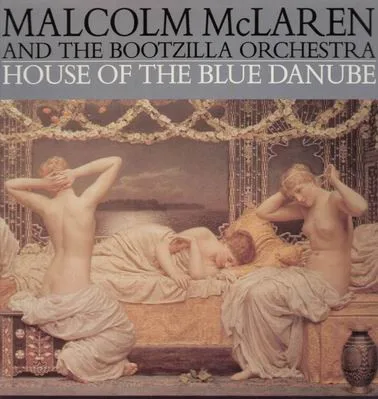 Capa de Malcolm McLaren And The Bootzilla Orchestra — House Of The Blue Danube