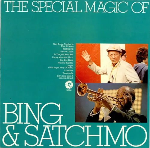 Capa de Bing Crosby & Louis Armstrong — The Special Magic Of Bing & Satchmo