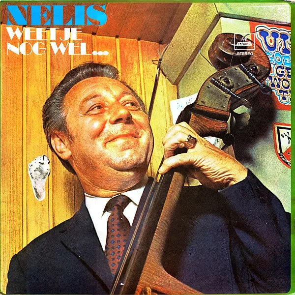 Capa de Nelis* — Weet Je Nog Wel...