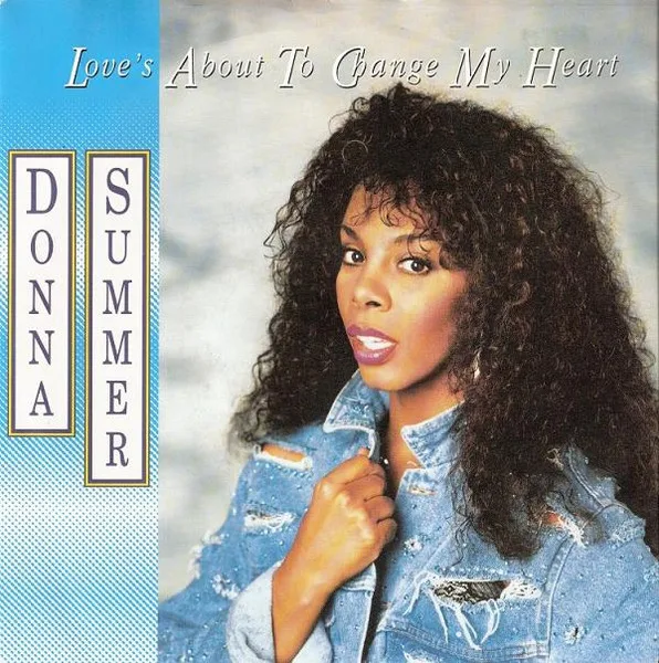 Capa de Donna Summer — Love's About To Change My Heart