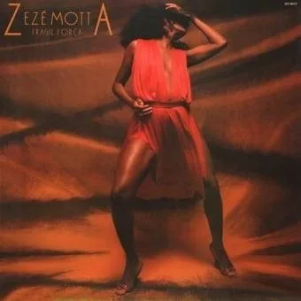 Capa de Zezé Motta — Frágil Força