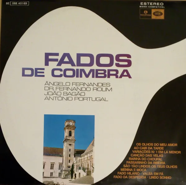 Capa de Ângelo Fernandes, Dr.Fernando Rolim, João Bagão, António Portugal — Fados De Coimbra