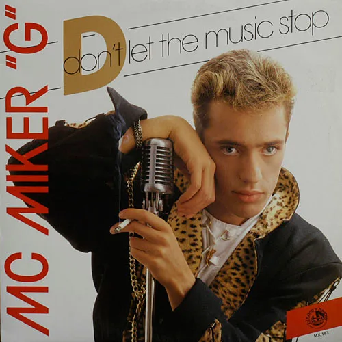 Capa de M.C. Miker "G"* — Don't Let The Music Stop