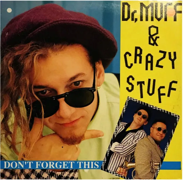 Capa de Dr. Muff & Crazy Stuff — Don't Forget This