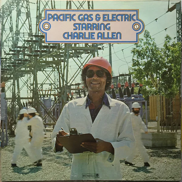 Capa de Pacific Gas & Electric Starring Charlie Allen — Pacific Gas & Electric Starring Charlie Allen