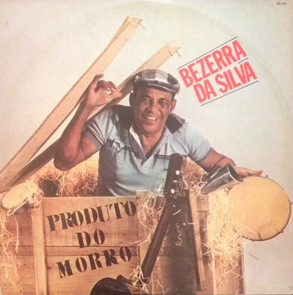 Capa de Bezerra Da Silva — Produto Do Morro