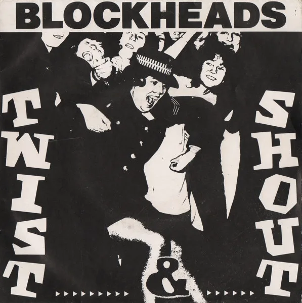 Capa de Blockheads* — Twist & Shout