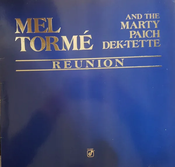 Capa de Mel Tormé And The Marty Paich Dek-Tette — Reunion